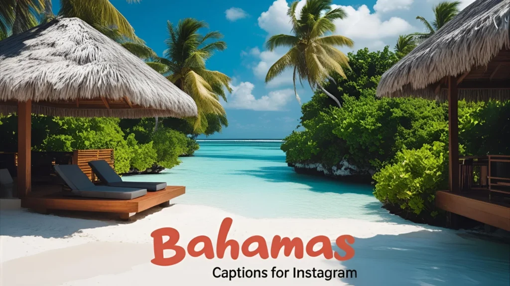 Bahamas Captions For Instagram
