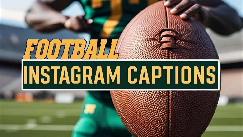 Football Instagram Captions