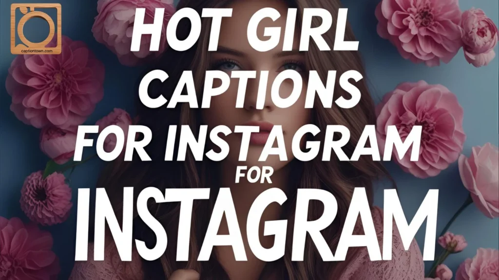 assy Hot Girl Attitude Captions