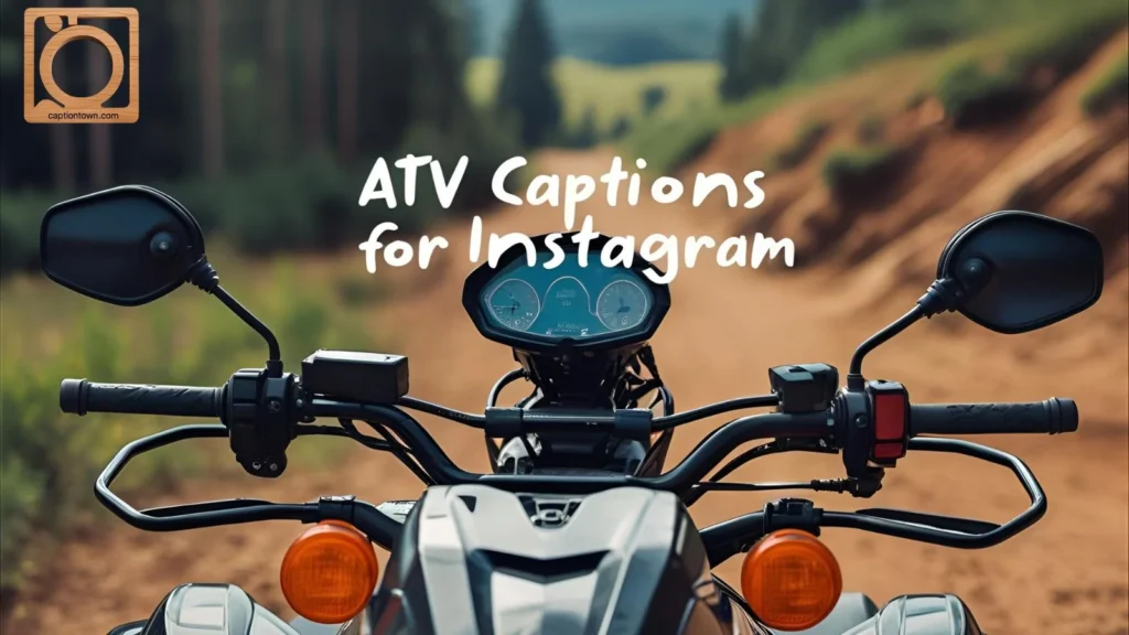 Funny ATV Captions