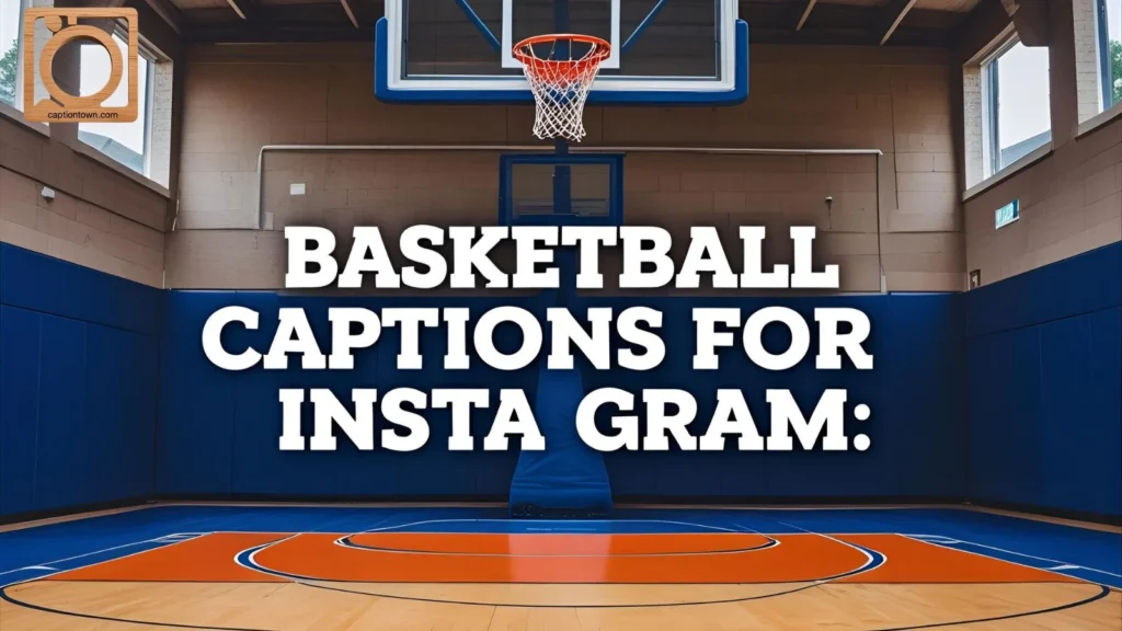 Funny Basketball Captions