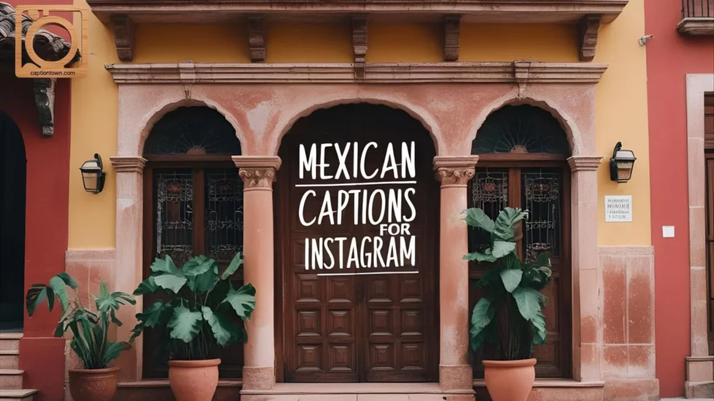 Mexican Travel Captions