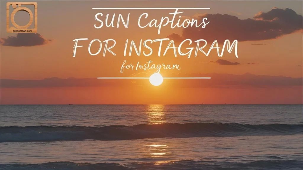 Sun and Beach Captions for Instagram