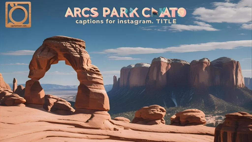 Sunset Captions for Arches Park