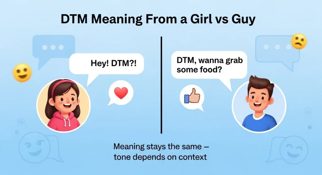 DTM Mean From a Girl or Guy