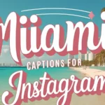 Miami Captions for Instagram