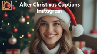 500+ After Christmas Captions Instagram