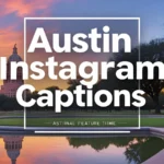 Austin Instagram Captions 
