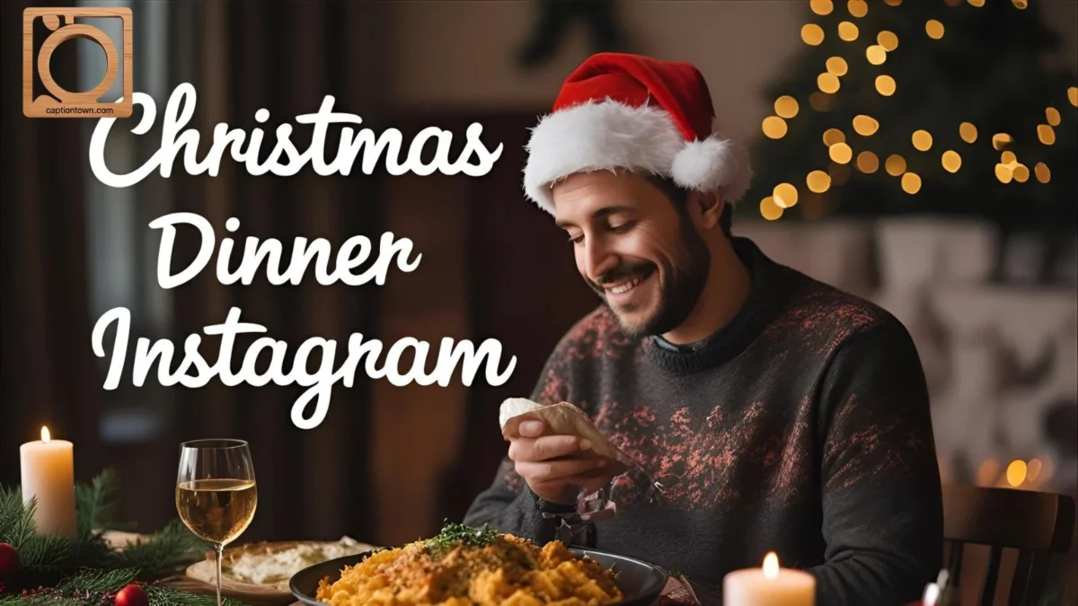 500+ Christmas Dinner Captions Instagram