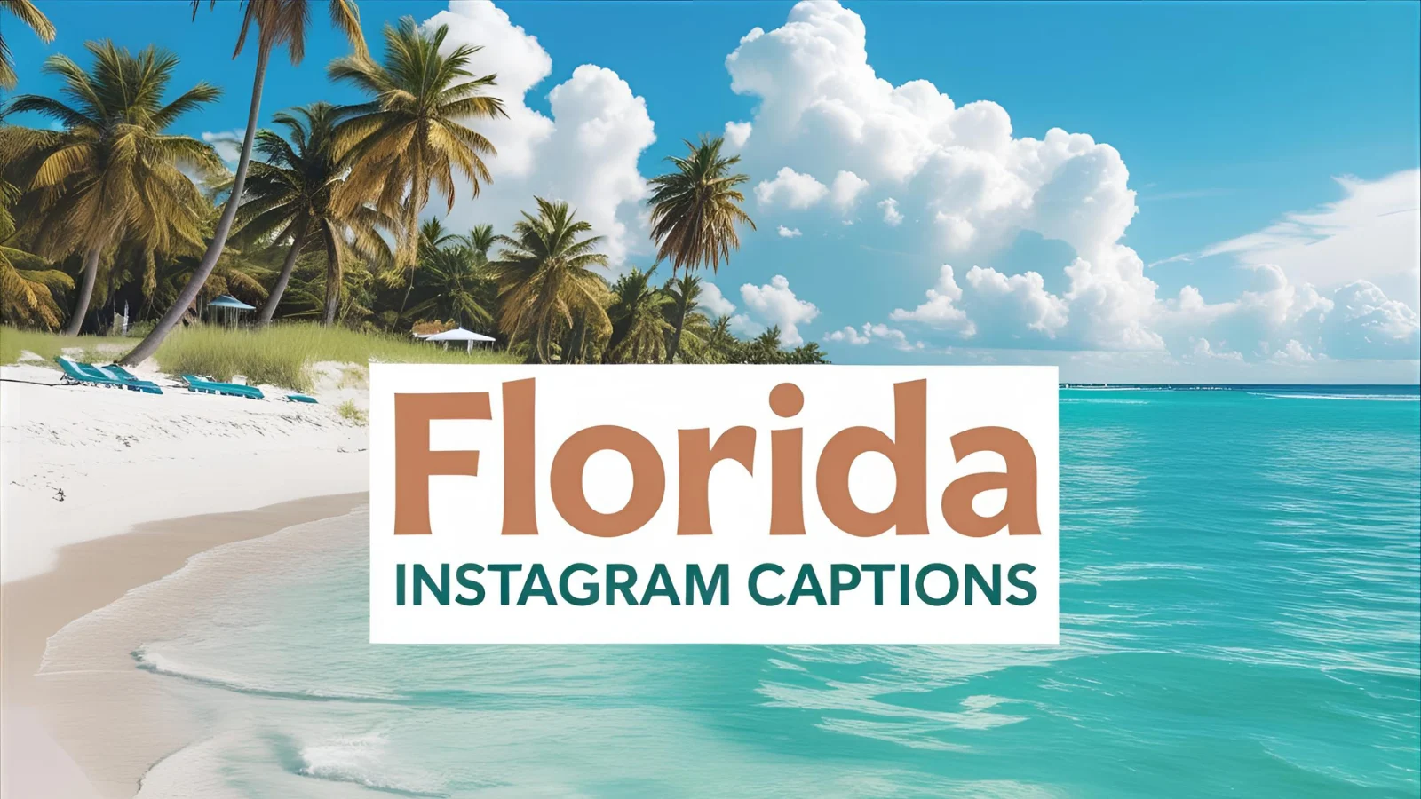 Florida Instagram Captions