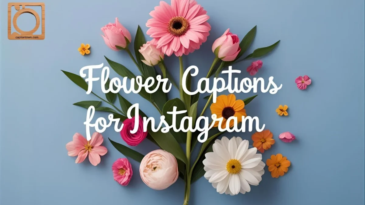 550+ Flower Captions for Instagram
