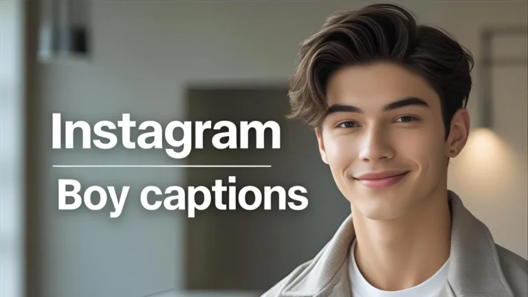 350+ Instagram Boy Captions for Your Perfect Posts