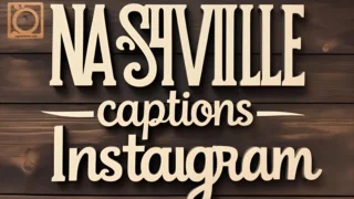 500+ Nashville Captions Instagram