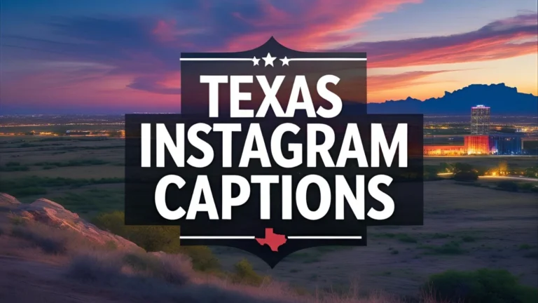 350+ Texas Instagram Captions