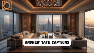 550+ Andrew Tate Captions for Instagram 2025