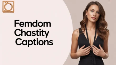 550+ Femdom Chastity Captions
