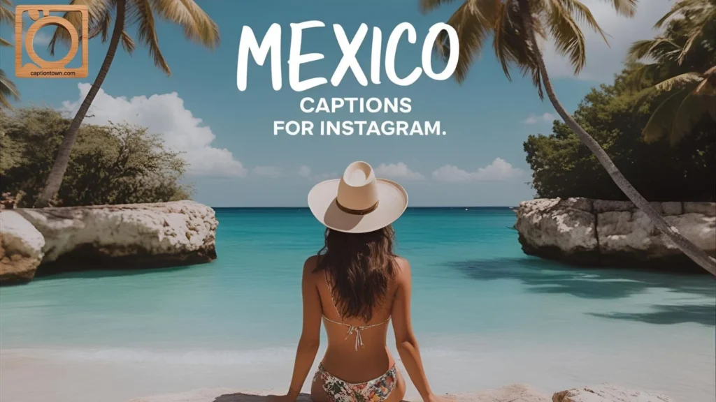 Mexico Captions for Instagram