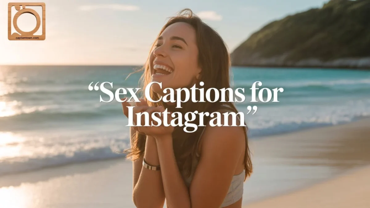 550+ Sex Captions for Instagram 2025 