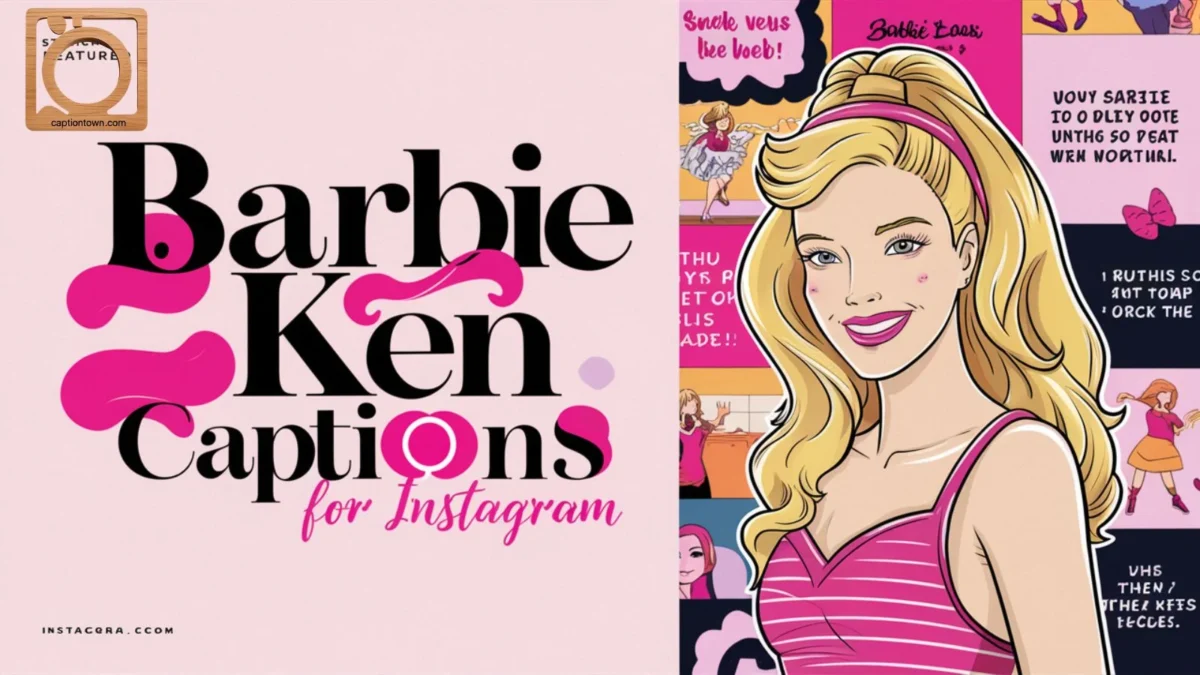 550+ Barbie Ken Captions for Instagram