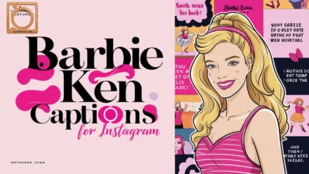 550+ Barbie Ken Captions for Instagram