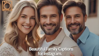 550+ Beautiful Family Captions for Instagram 2025