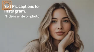 550+ Self Pic Captions for Instagram