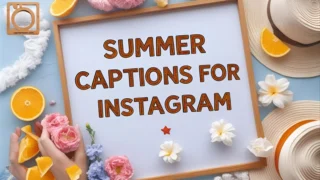 550+ Summer Captions for Instagram
