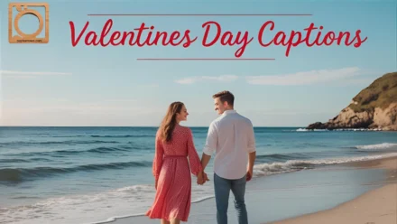 550+ Valentines Day Captions for Instagram 2025