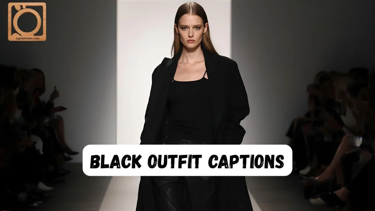 550+ Black Outfit Captions for Instagram 2025-2026