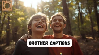 550+ Brother Captions for Instagram 2025-2026