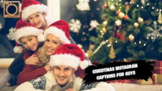 550+ Christmas Instagram Captions for Guys 2025-2026