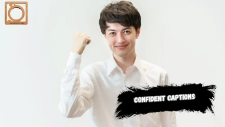 550+ Confident Captions for Instagram 2025-2026