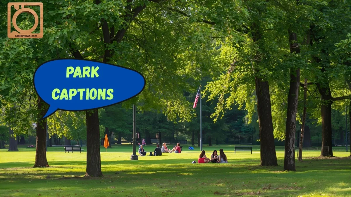550+ Park Captions for Instagram 2025-2026