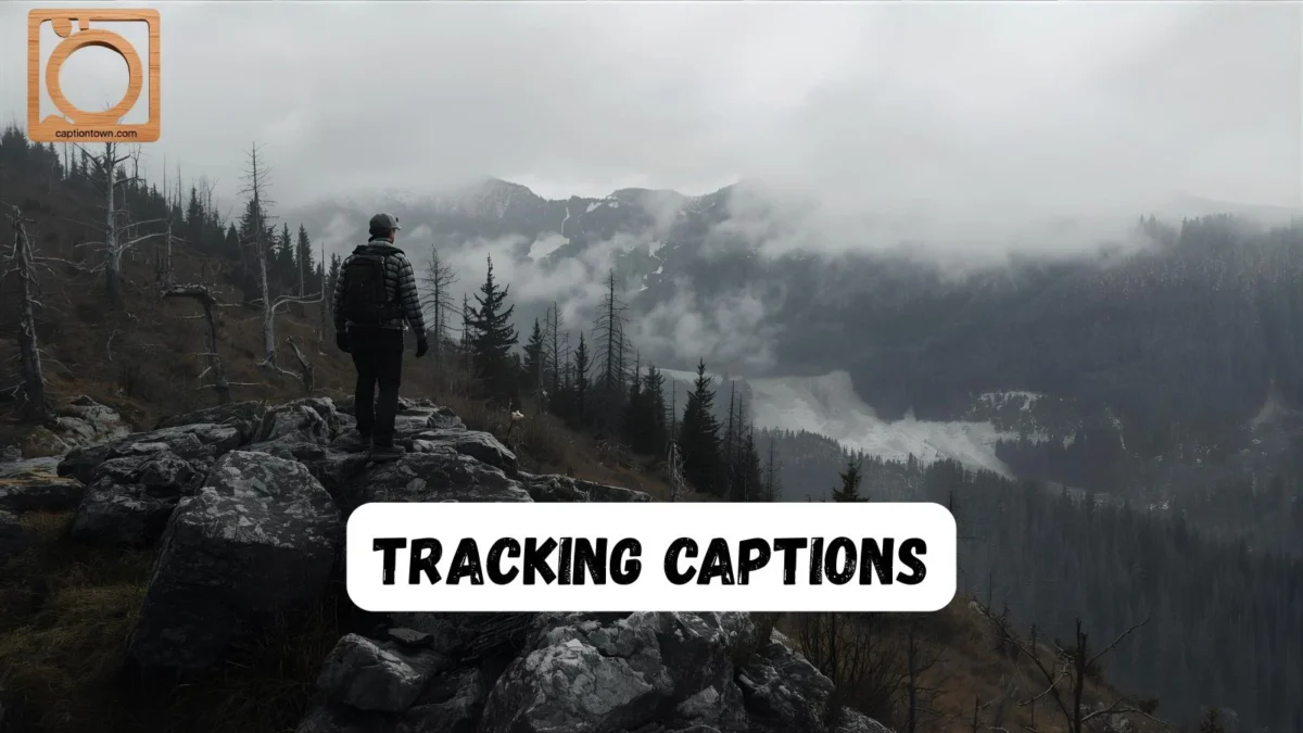 550+ Tracking Captions for Instagram 2025-2026