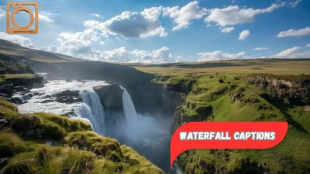 550+ Waterfall Captions Instagram 2025-2026