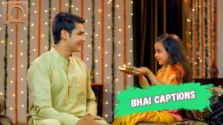 550+ Bhai Captions for Instagram 2025-2026