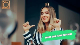 550+ Short Self-Love Captions for Instagram for Girls 2025-2026