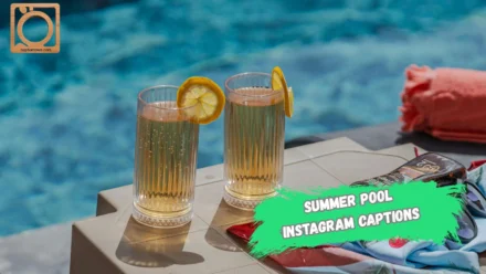 550+ Summer Pool Instagram Captions 2025-2026