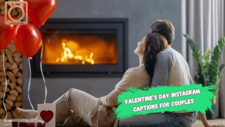 550+ Valentine’s Day Instagram Captions for Couples 2025-2026