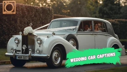550+ Wedding Car Captions for Instagram 2025-2026
