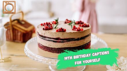 550+ 19th Birthday Captions for Yourself For Instagram 2025-2026