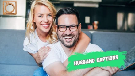 550+ Husband Captions for Instagram 2025-2026