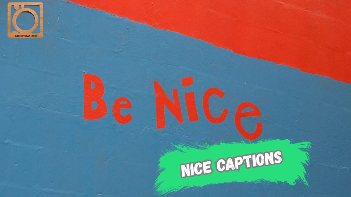 550+ Nice Captions Instagram 2025–2026