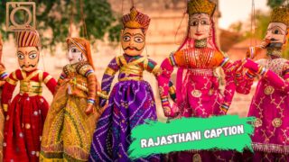 550+ Rajasthani Caption for Instagram 2025–2026