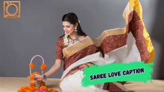 550+ Saree Love Caption for Instagram (2025–2026)