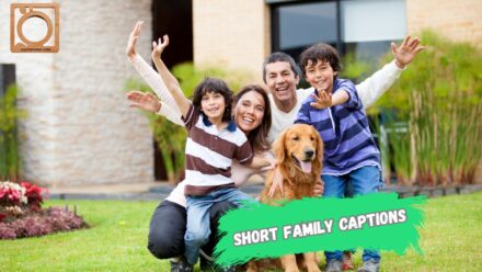 550+ Short Family Captions for Instagram 2025-2026