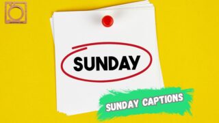 550+ Sunday Captions Instagram 2025–2026