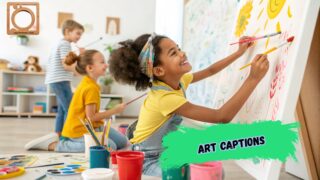 550+ Art Captions for Instagram 2025–2026