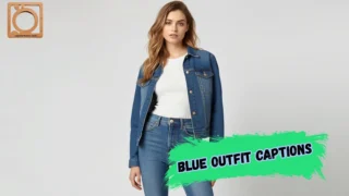 550+ Blue Outfit Captions for Instagram 2026
