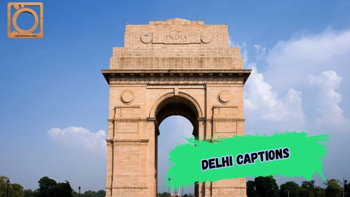 550+ Delhi Captions for Instagram 2026